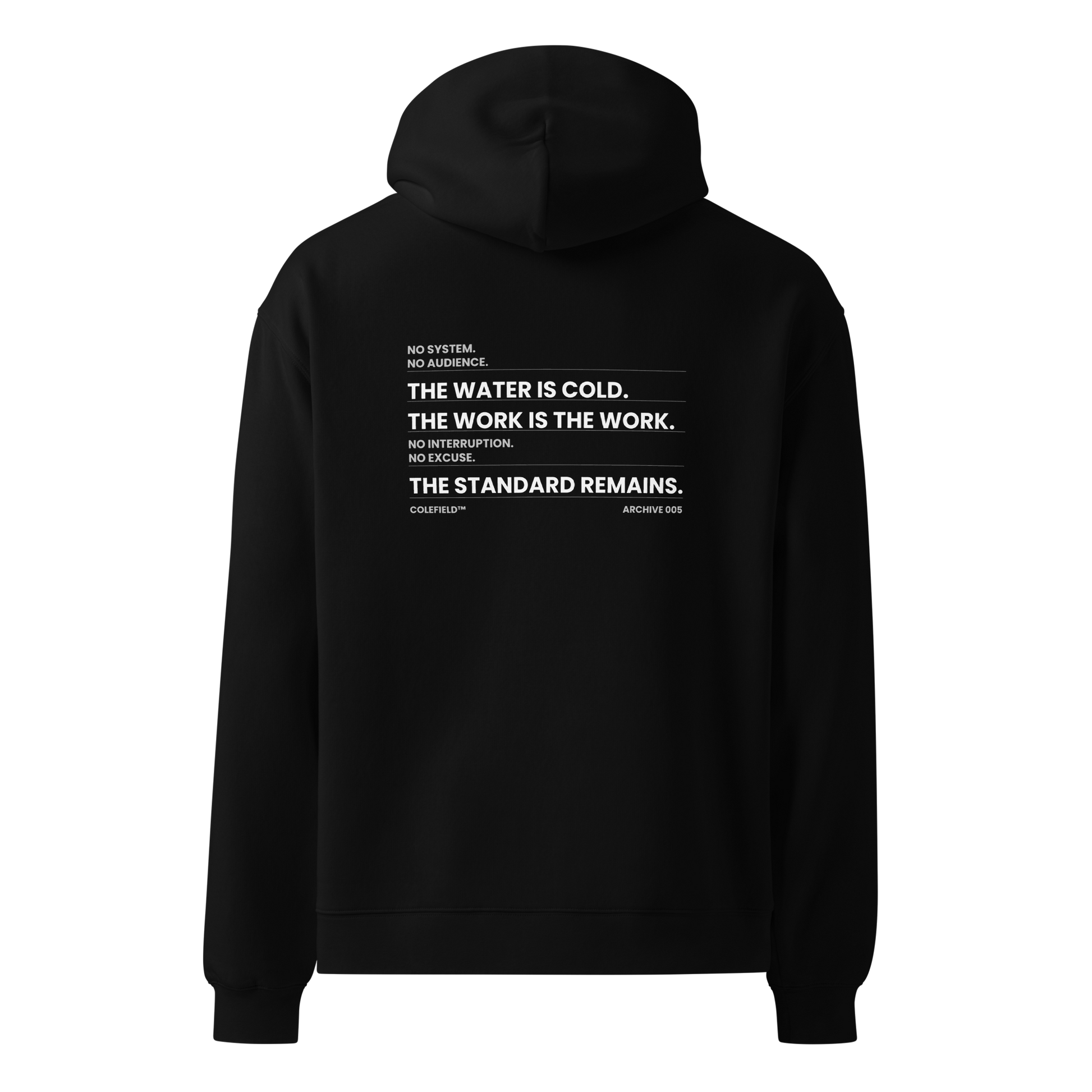 COLEFIELD Archive 005 Back Quote - The Water Is Cold The Work Is The Work